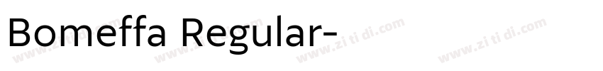 Bomeffa Regular字体转换 Bomeffa Regular字体转换